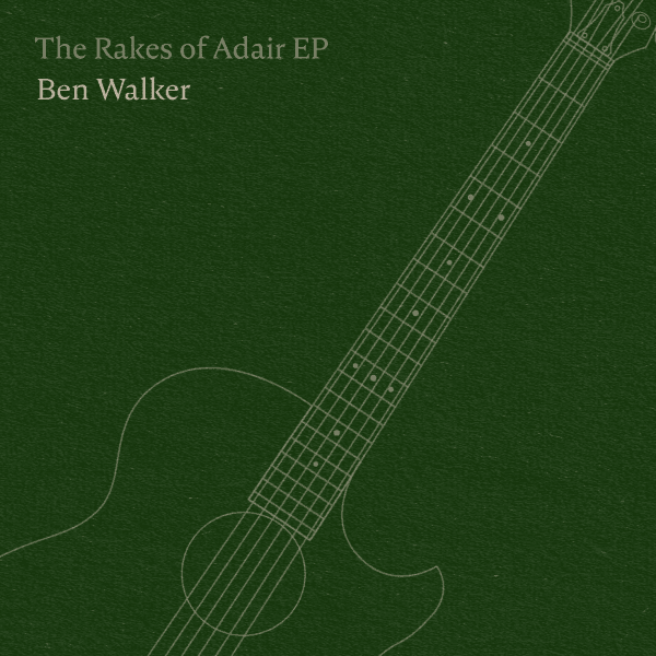 The Rakes of Adair EP